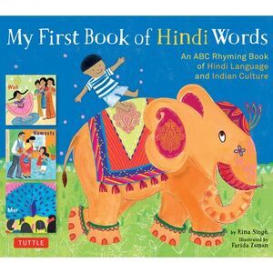 My First Book of Hindi Words: An ABC Rhyming Book of Hindi Language and Indian C